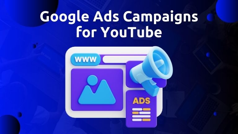 Google Ads Campaigns for YouTube